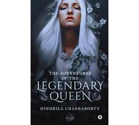 The Adventures Of The Legendary Queen