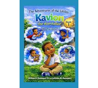 The Adventures of the Littles: Kavion, the storyteller