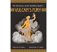 The Adventures of the Numidian Raiders - Vulcan's Fury