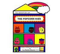 The Adventures of The Popcorn Kids: Munchies In The Apple Tree