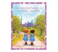 The Adventures Of The Soul Sistas
