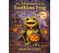 The Adventures of the Toothless Frog