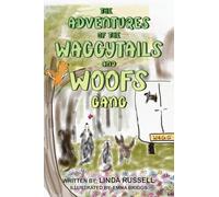 The Adventures of the WaggyTails and Woofs Gang