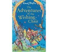 The Adventures of the WishingChair by Enid Blyton Enid Blyton (Auteur)
