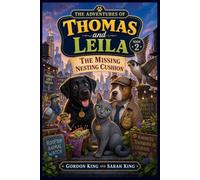 The Adventures of Thomas and Leila: The Missing Nesting Cushion