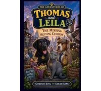 The Adventures of Thomas and Leila: The Missing Nesting Cushion