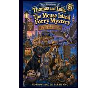 The Adventures of Thomas and Leila: The Mouse Island Ferry Mystery