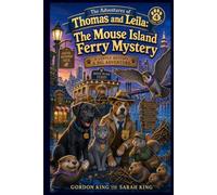 The Adventures of Thomas and Leila: The Mouse Island Ferry Mystery