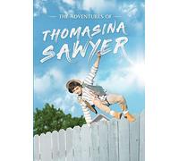 The Adventures of Thomasina Sawyer