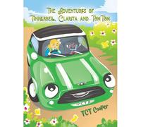 The Adventures Of Tinkerbell, Clarita And Tomtom