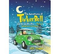 The Adventures Of Tinkerbell, Clarita And Tomtom - Book 2