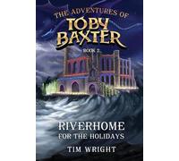The Adventures Of Toby Baxter Book 2