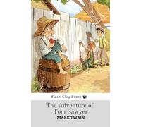 THE ADVENTURES OF TOM SAWYER