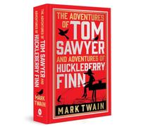 The Adventures of Tom Sawyer & Adventures of Huckleberry Finn: Deluxe Hardbound Edition