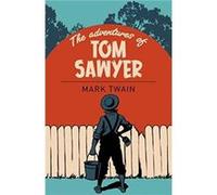 The Adventures of Tom Sawyer by Mark Twain Inconnu (Auteur)