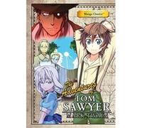 Chan, Kuma - Manga Classics Adventures of Tom Sawyer