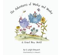 The Adventures of Wacky and Wonky: A Brand New World