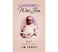 The Adventures Of Wee Jim