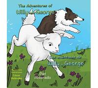 The Adventures Of Willy And George * Las Aventuras De Willy Y George