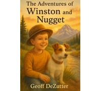 The Adventures Of Winston And Nugget