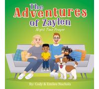 The Adventures of Zaylen: Night Time Prayer