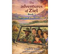 The Adventures Of Ziel: The Quest of the DR Congo