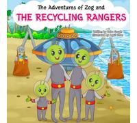 The Adventures of Zog and The Recycling Rangers
