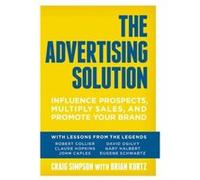 The Advertising Solution by Craig Simpson Perry Marshall Talor Zamir (Auteur)
