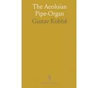 The Aeoloian Pipe-Organ