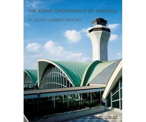 The Aerial Crossroads Of America