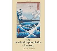 The Aesthetic Appreciation Of Nature