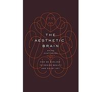 The Aesthetic Brain