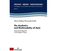 The Aesthetics And Multimodality Of Style