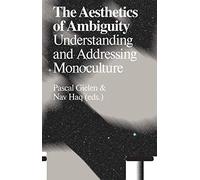 The Aesthetics Of Ambiguity