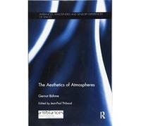 The Aesthetics of Atmospheres Rpd - [Livre en VO] Bohme (Auteur)