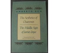 The Aesthetics of Chaosmos: The Middle Ages of James Joyce