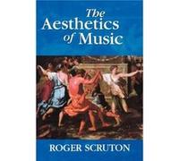 The Aesthetics of Music by Roger Scruton Paperback Book Roger Scruton (Auteur)