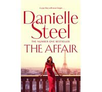 The Affair: A compulsive story of love, scandal and family from the billion copy bestseller