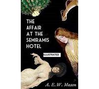 The Affair at the Semiramis Hotel Illustrated