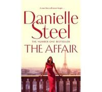 The Affair by Danielle Steel Danielle Steel (Auteur)