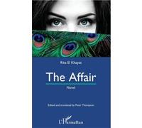 The Affair Novel - Ghita El Khayat - L'harmattan - broché - Roman