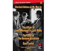 The Affair of Lady Westcott's Lost Ruby / The Case of the Unseen Assassin
