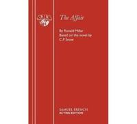 The Affair: Play (Acting Edition) - [Livre en VO] Ronald Millar (Auteur)