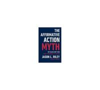 The Affirmative Action Myth