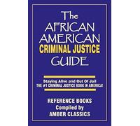 The African American Criminal Justice Guide