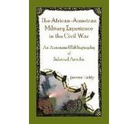 The African-American Military Experience In The Civil War