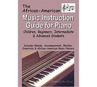The African-American Music Instruction Guide for Piano Darshell Dubose Smith (Auteur)