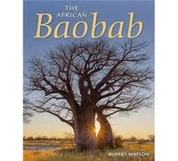 The African Baobab by Rupert Watson Rupert Watson (Auteur)