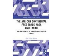 The African Continental Free Trade Area Agreement