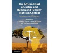 The African Court of Justice and Human and Peoples Rights in Context The African Court of Justice and Human and Peoples Rights in Context (Auteur)
